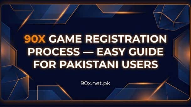 90X Game Registration Process Easy Method for Pakistani Users 2026